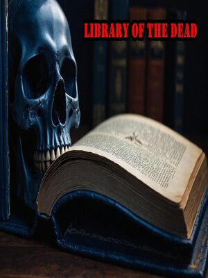 cover image of Library of the Dead
